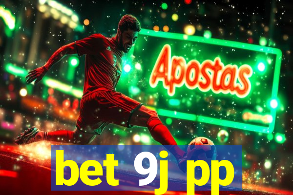 bet 9j pp